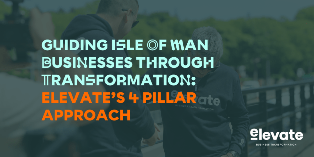 Digital Isle of Man Article 2 – Elevates Four Pillar&nbsp;Approach